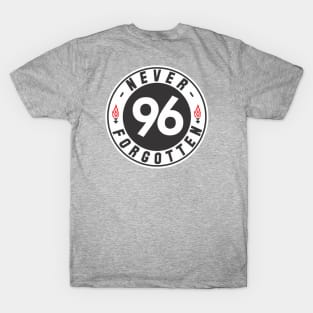 96 NEVER FORGOTTEN T-Shirt